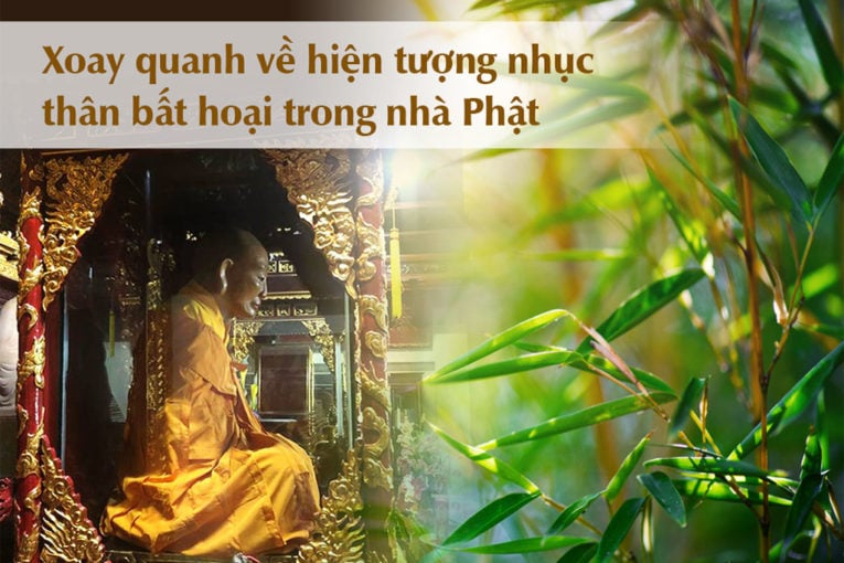 Hiện tượng nhục thân bất hoại của các vị thiền sư