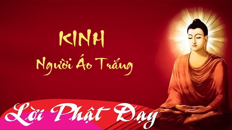 kinh-nguoi-ao-trang-1128 Phật dạy Kinh người áo trắng 1