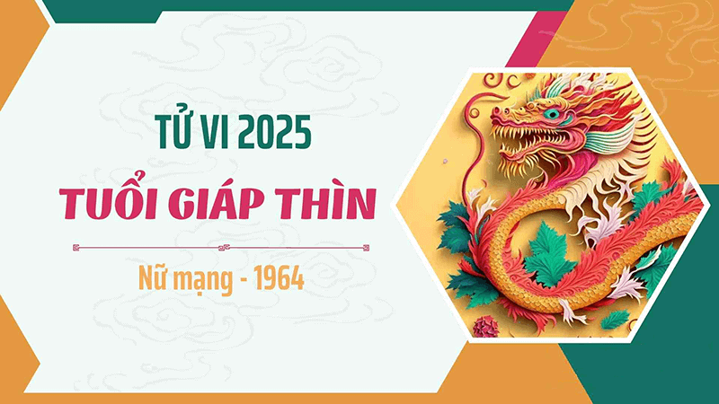 2025 la mot nam rat tot voi nu giap thin vi cung thuoc phu dang hoa va thien can dia chi khong tuong khac 1