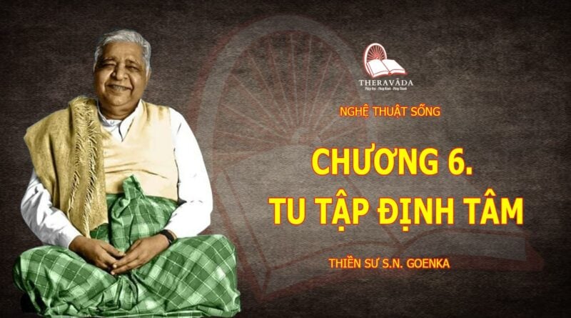 Nghệ thuật sống – Tu tập định tâm 1