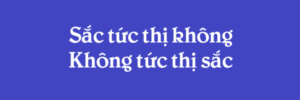 Sắc sắc không không nghĩa là gì? 1