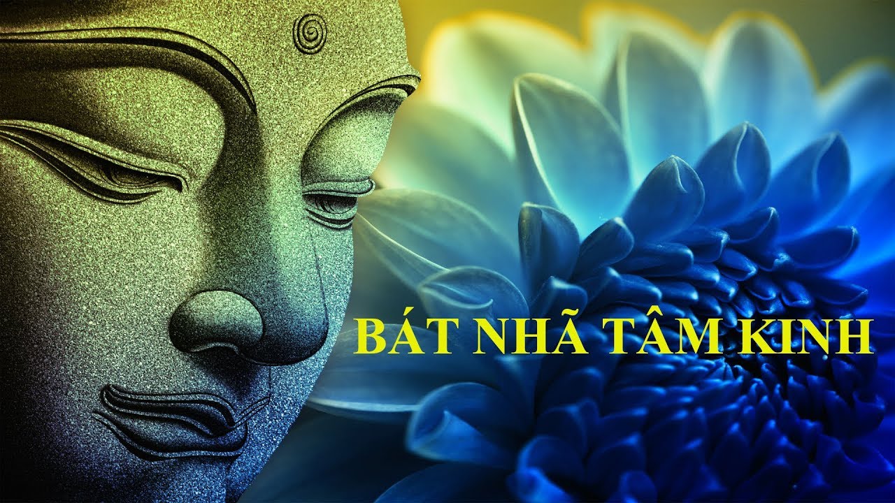 maxresdefault-1-1029 Thần chú trong Bát Nhã Tâm Kinh 4