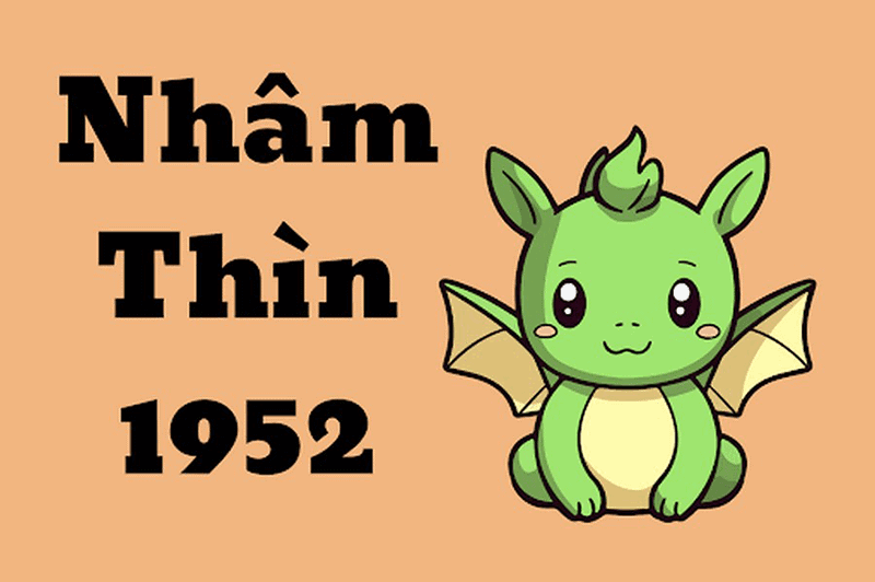 sinh nam 1952 se thuoc tuoi nham thin va mang menh truong luu thuy tuong trung cho dong nuoc chay manh 1